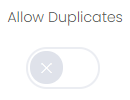 6. Allow Duplicates
